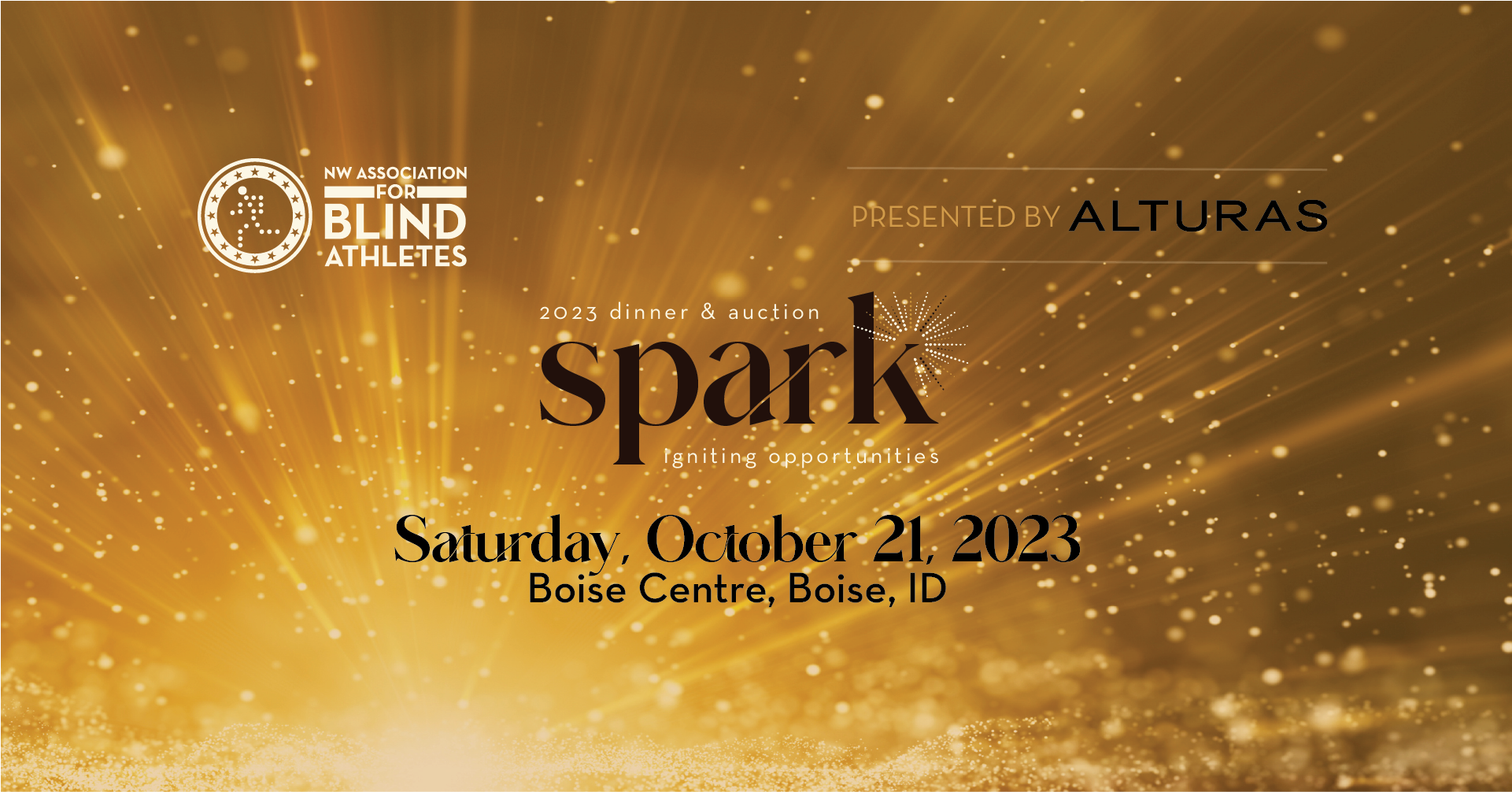 Spark Dinner & Auction Idaho, Saturday October 21, 2023 at the Boise Centre. Visit www.nwaba.org/sparkid for tickets.