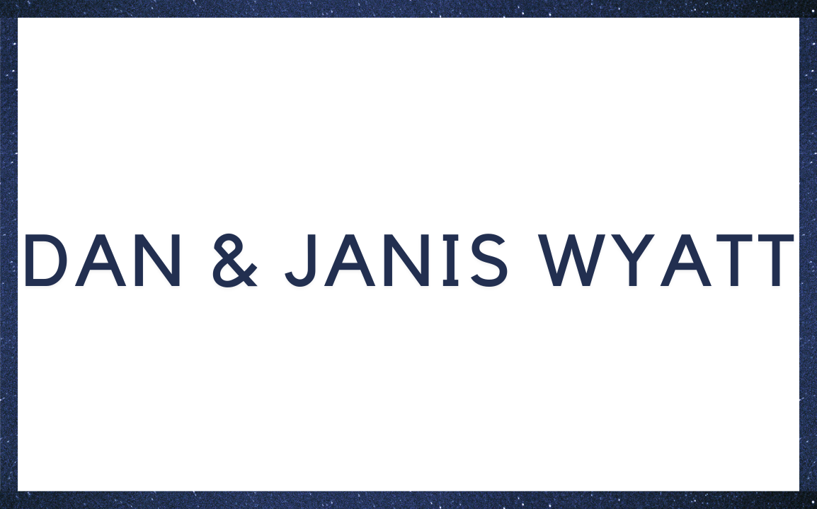 Dan & Janis Wyatt